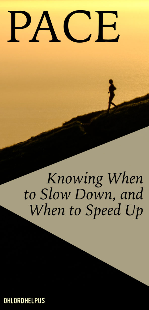 pace-knowing-when-to-slow-down-and-when-to-speed-up