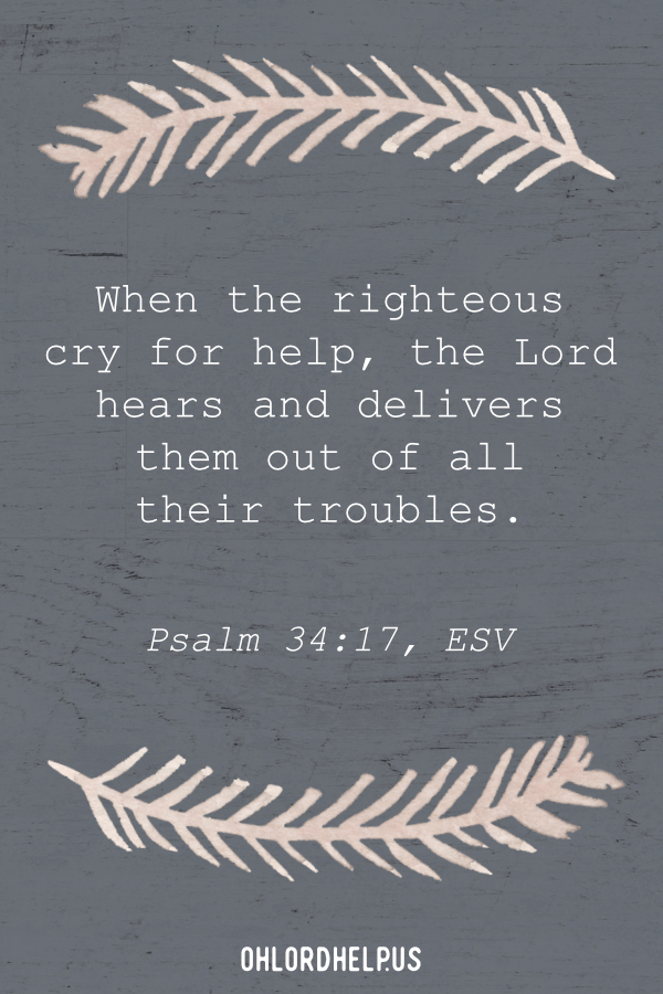 Help: Crying Out to the Lord Who Delivers from Trouble